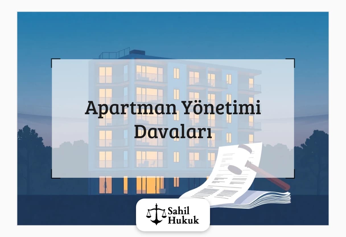 Apartman Yönetimi Davaları